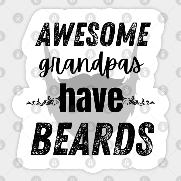 Awesome Grandpas Have Beards Sticker by Maroon55